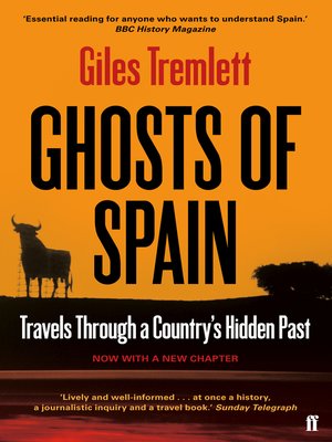 cover image of Ghosts of Spain: Travels Through a Country's Hidden Past